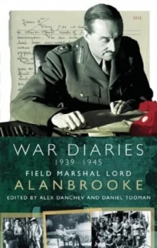 Image of War Diaries 1939-1945 by Lord Alanbrooke Paperback