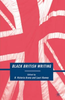 Image of Black British Writing by R. Arana Paperback
