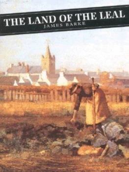 Image of The Land of the Leal by James Barke Book