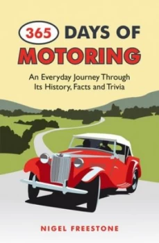 Image of 365 Days of Motoring by Nigel Freestone Hardback