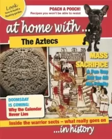 Image of At Home With: The Aztecs