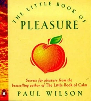 Image of The Little Book of Pleasure by Paul Wilson Paperback