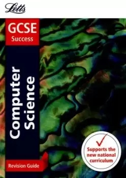 Image of Computer science Revision guide by Letts GCSE
