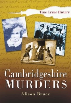 Image of Cambridgeshire Murders by Alison Bruce Paperback