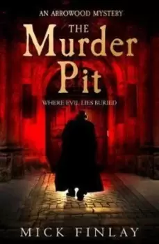 Image of The murder pit by Mick Finlay