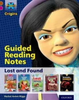 Image of Lost and Found. Guided Reading Notes by Rachel Axten-Higgs Book