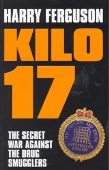Image of Kilo 17 by Harry Ferguson Paperback