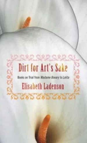 Image of Dirt for arts sake by Elisabeth Ladenson