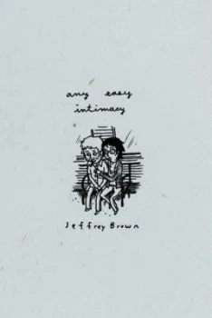 Image of Any Easy Intimacy by Jeffrey Brown Paperback