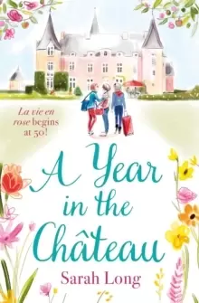 Image of A Year in the Chateau : Perfect escapist read for fans of the hit TV show