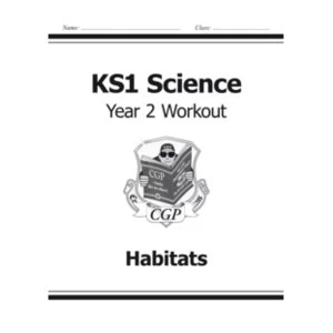 Image of KS1 Science Year Two Workout: Habitats by CGP Books (Paperback, 2014)
