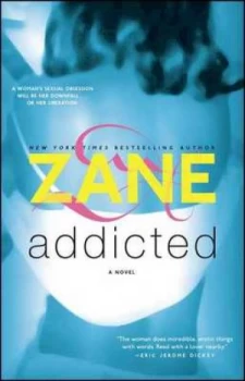 Image of Addicted by Zane Book