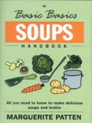 Image of The basic basics soups by Marguerite Patten