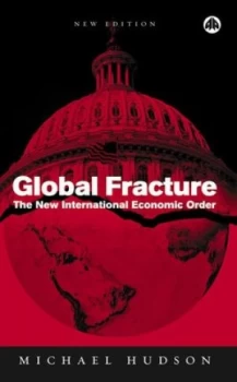 Image of Global Fracture by Michael Hudson Book