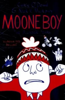 Image of Moone Boy. the Blunder Years by Chris O Dowd Paperback
