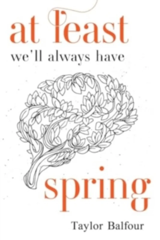 Image of At Least We'll Always Have Spring Paperback / softback