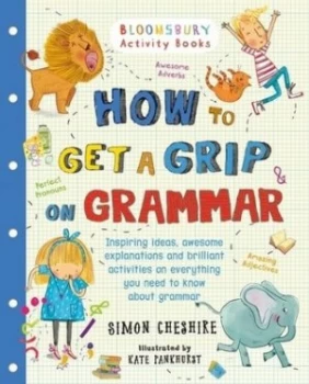Image of How to Get a Grip on Grammar by Simon Cheshire Paperback
