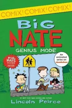 Image of Big Nate: Genius Mode by Lincoln Peirce