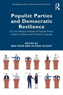 Image of Populist Parties and Democratic Resilience : A Cross-National Analysis of Populist Parties' Impact on Democratic Pluralism in Europe
