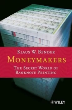 Image of Moneymakers by Klaus W. Bender Hardback