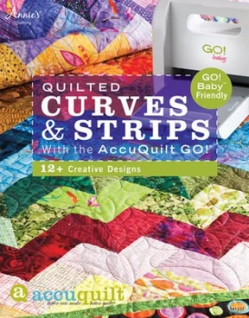 Image of Quilted curves & strips with the AccuQuilt Go by