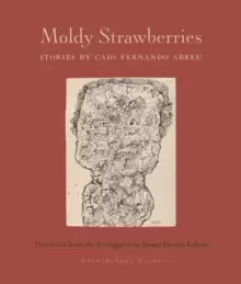 Image of Moldy Strawberries : Stories