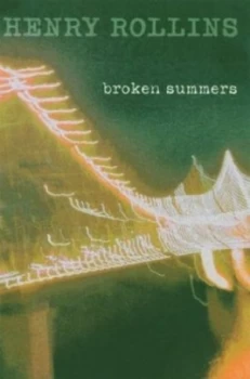 Image of Broken Summers by Henry Rollins Paperback