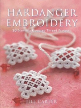 Image of Hardanger Embroidery by Jill Carter Hardback