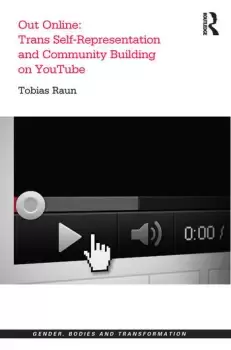 Image of Out Online: Trans Self-Representation and Community Building on YouTube