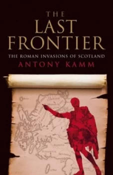 Image of The Last Frontier by Antony Kamm Paperback