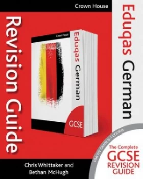 Image of Eduqas GCSE revision guide German by Chris Whittaker