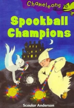 Image of Spookball Champions by Scoular Anderson Book