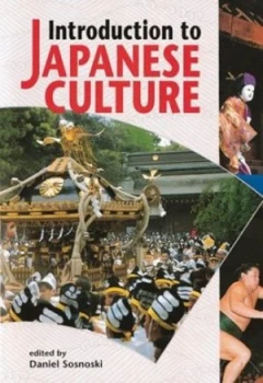 Image of Introduction to Japanese Culture by Daniel Sosnoski Book