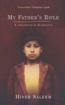 Image of My Fathers Rifle by Hiner Saleem Hardback