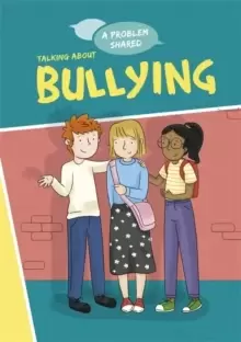 Image of A Problem Shared: Talking About Bullying