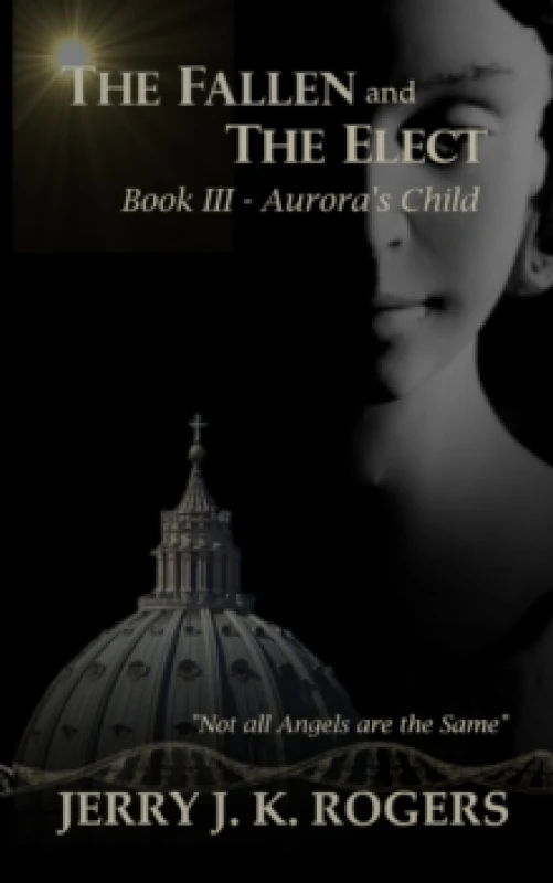 Image of The Fallen and The Elect. Paperback. By Jerry Rogers Books