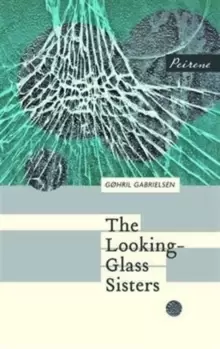 Image of The Looking-Glass Sisters