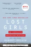 Image of lost girls the unsolved american mystery of the gilgo beach serial killer m
