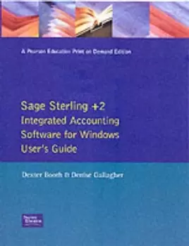 Image of Sage Sterling +2 integrated accounting software for Windows by Dexter J Booth
