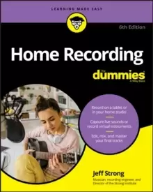 image of Home Recording For Dummies