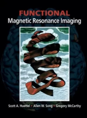 Image of Functional magnetic resonance imaging by Scott A Huettel