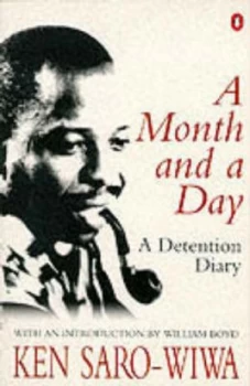 Image of A Month and a Day by Ken Saro-Wiwa Book