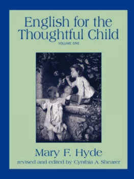 Image of English for the Thoughtful Child - Volume One by Mary F Hyde