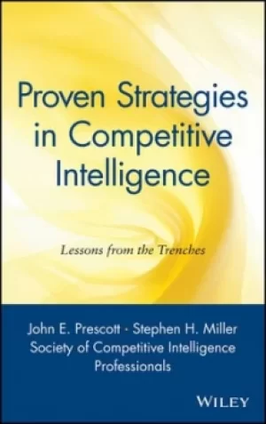 Image of Proven strategies in competitive intelligence by John F. Prescott