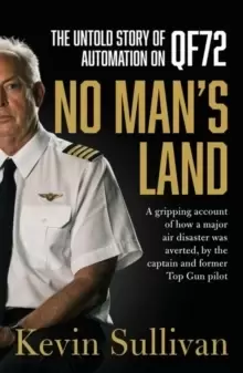 Image of No Mans Land : the untold story of automation and QF72