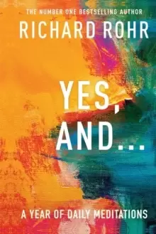 Image of Yes, And . . . A Year of Daily Meditations