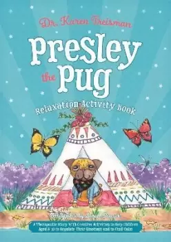 Image of Presley the Pug Relaxation Activity Book by Dr. Karen Treisman