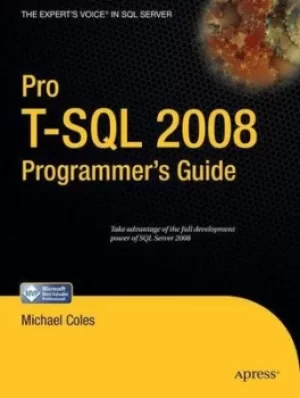 Image of Pro T-SQL 2008 by Michael Coles