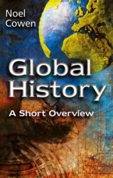 Image of Global History by Noel Cowen Hardback