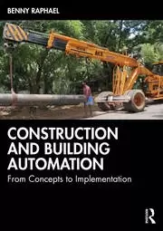 Image of Construction and Building Automation From Concepts to Implementation